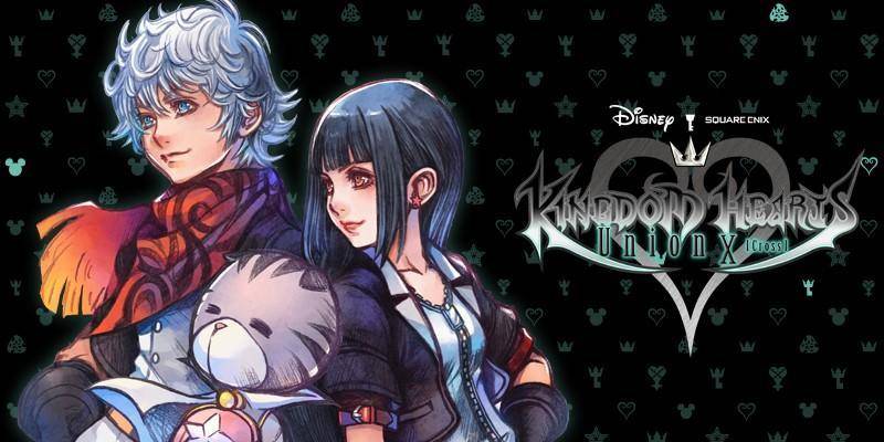 Kingdom Hearts Union x[Cross]