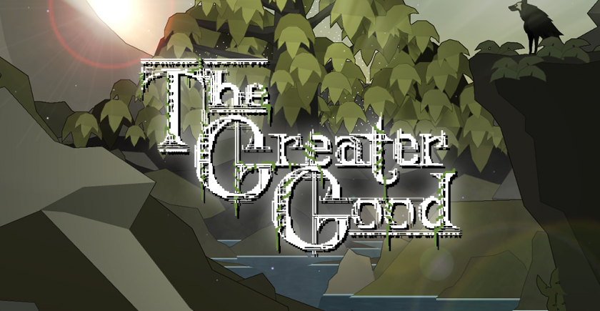 The Greater Good