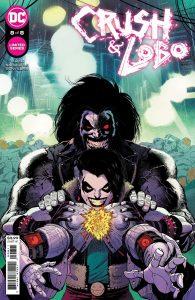 CRUSH &amp; LOBO #8&nbsp;- DC Comics Solicitations December 2021