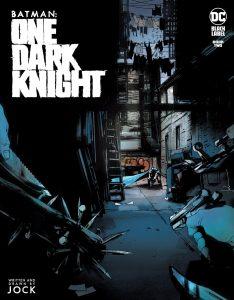BATMAN: ONE DARK KNIGHT #2&nbsp;- DC Comics Solicitations January 2022