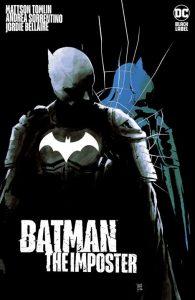BATMAN: THE IMPOSTER&nbsp;- DC Comics Solicitations January 2022