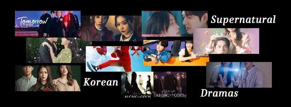 Round-Up of Supernatural Korean Dramas