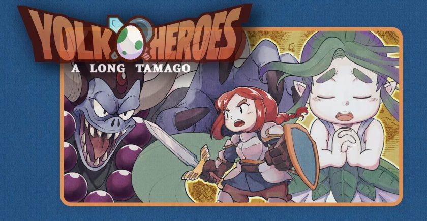 Yolk Heroes: A Long Tamago