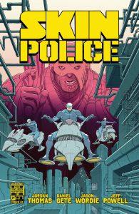 SKIN POLICE #1 (of 4)&nbsp;| Oni Press Solicitations October 2024