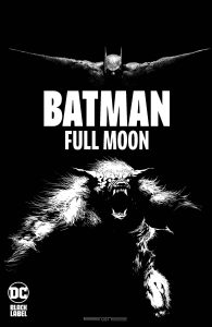 BATMAN: FULL MOON | DC Comics Solicitations March 2025