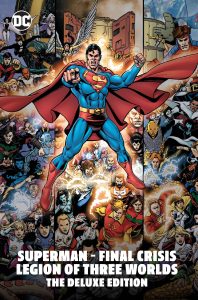 SUPERMAN – FINAL CRISIS:  LEGION OF THREE WORLDS: THE DELUXE EDITION | DC Comics Solicitations March 2025
