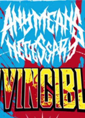 any means necessary invincible