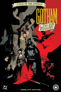 ce batman gotham by gaslight absolute edition adv dc comics solicitations april 2026 ce batman gotham by gaslight absolute edition adv dc comics solicitations april 2026