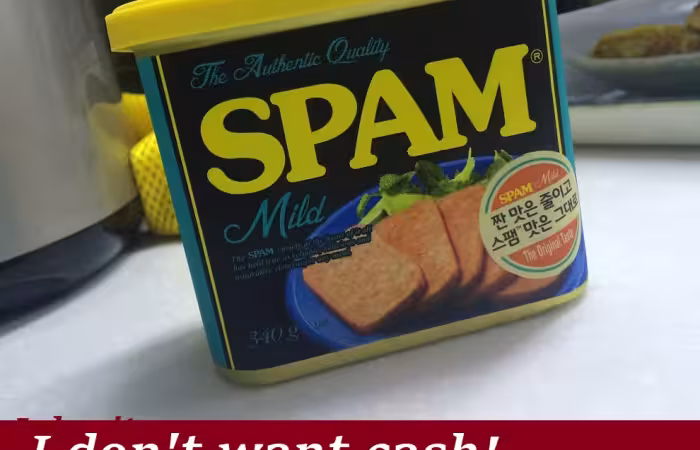 spam is cash